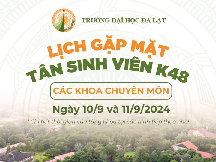 Lịch gặp mặt tân sinh viên K48 – Các khoa chuyên môn